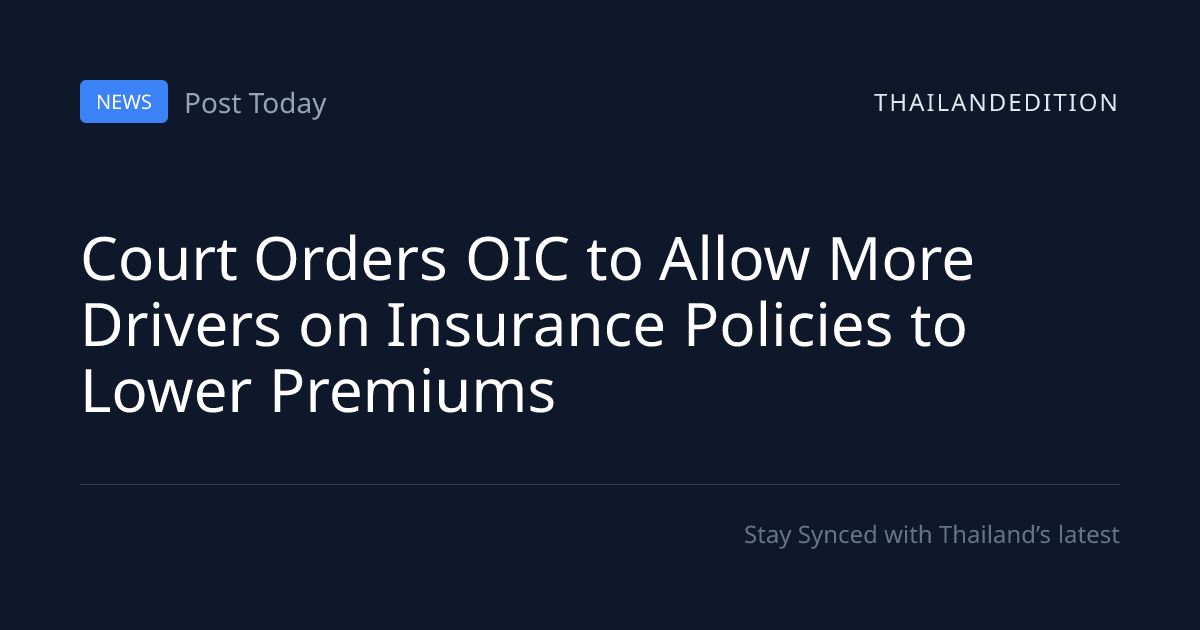 Court Orders OIC to Allow More Drivers on | thailandedition