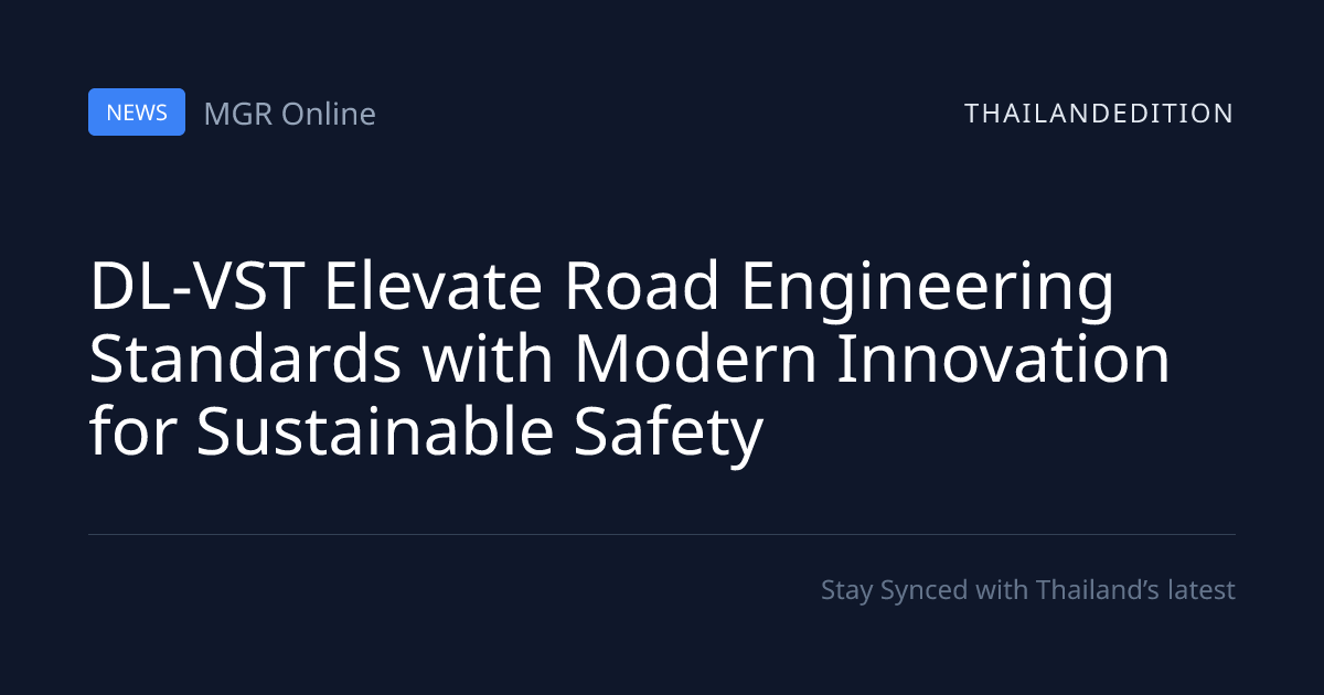DL-VST Elevate Road Engineering Standards with | thailandedition