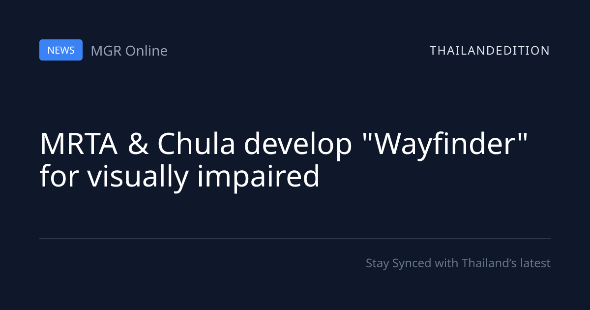 MRTA & Chula develop 