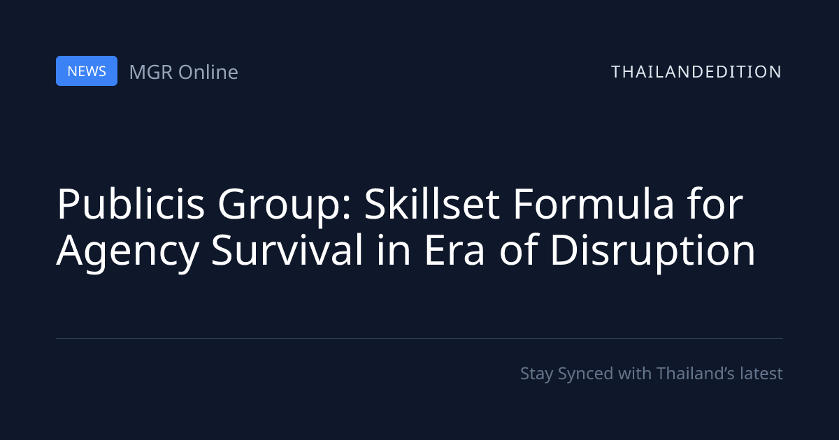 Publicis Group: Skillset Formula for Agency | thailandedition
