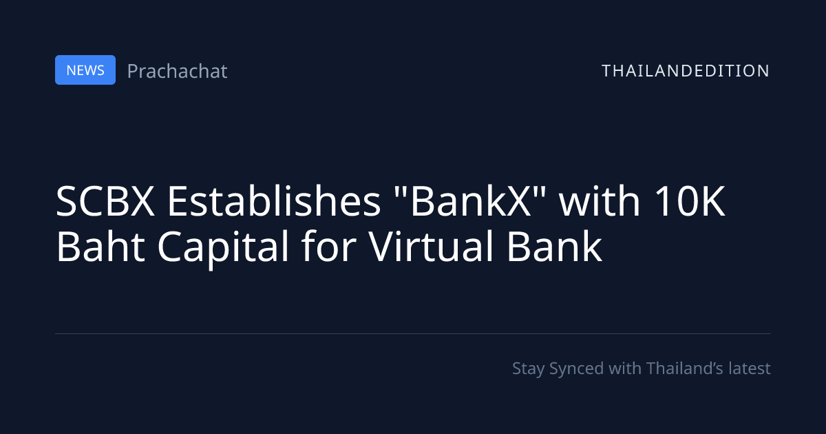 SCBX Establishes 