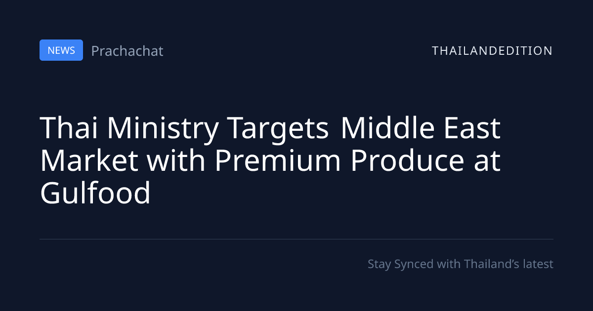 Thai Ministry Targets Middle East Market with | thailandedition